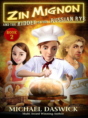 cover image of Zin Mignon and the Riddle of the Russian Rye
